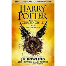 J.K. Rowling and Jack Thorne Harry Potter and the Cursed Child